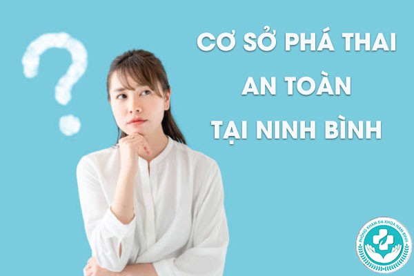 bảng giá phá thai ở ninh bình bảng giá phá thai ở ninh bình