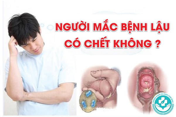 bệnh lậu có chết không