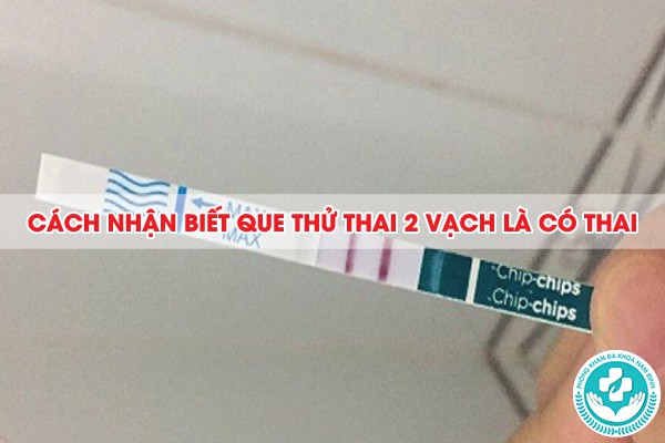 cách nhận biết que thử thai 2 vạch