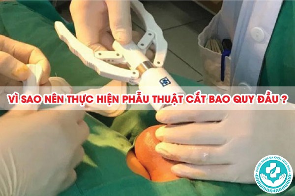 cắt bao quy đầu bằng phương pháp xâm lấn