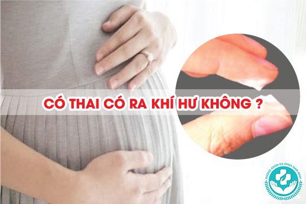 có thai có ra khí hư không