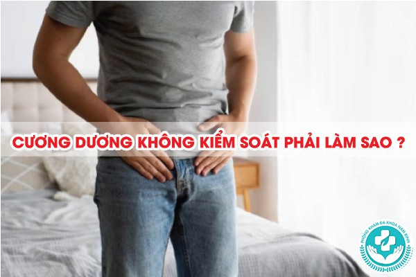 cương dương không kiểm soát