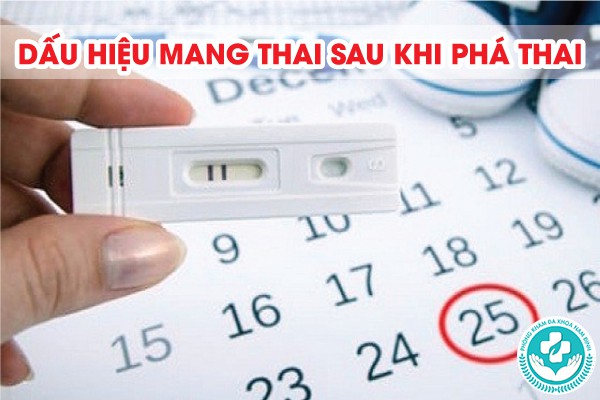 dấu hiệu mang thai sau khi phá thai