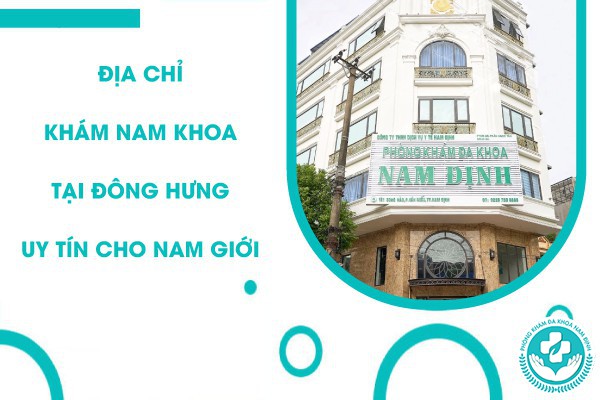 Địa chỉ khám nam khoa tại Đông Hưng