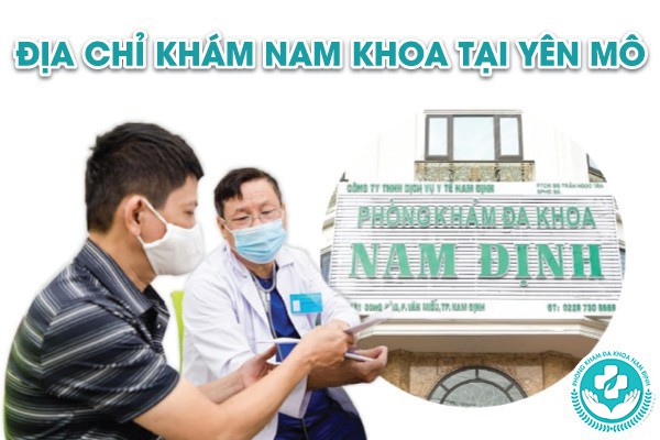 Địa chỉ khám nam khoa tại Yên Mô