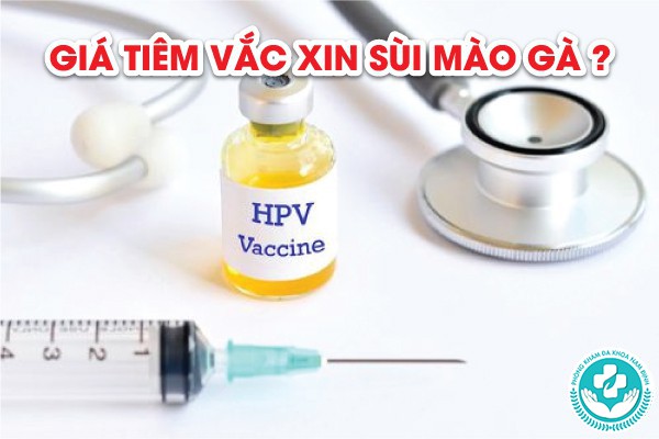 giá tiêm vắc xin sùi mào gà