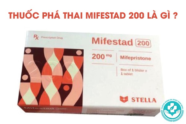 hướng dẫn sử dụng thuốc phá thai Mifestad 200