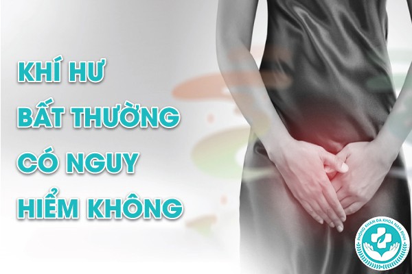 khí hư bất thường có nguy hiểm không