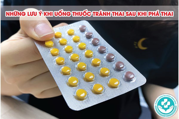 mới phá thai xong có được uống thuốc tránh thai không