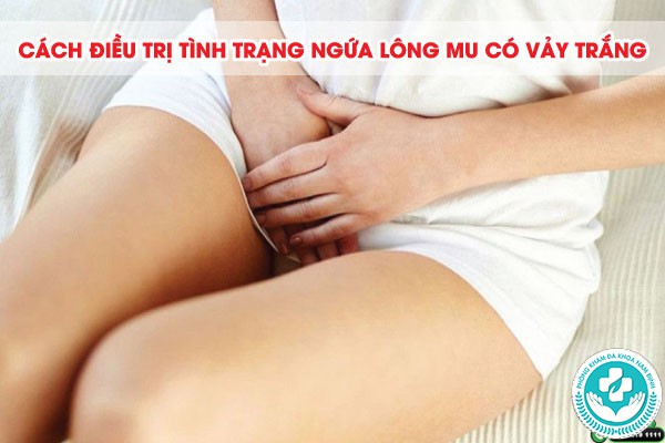 ngứa lông mu có vảy trắng