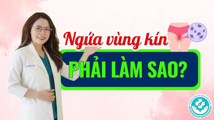 Ngứa vùng kín nữ có phải bị viêm nhiễm không