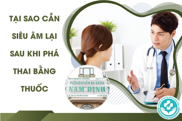 phá thai bằng thuốc bao lâu thì siêu âm lại