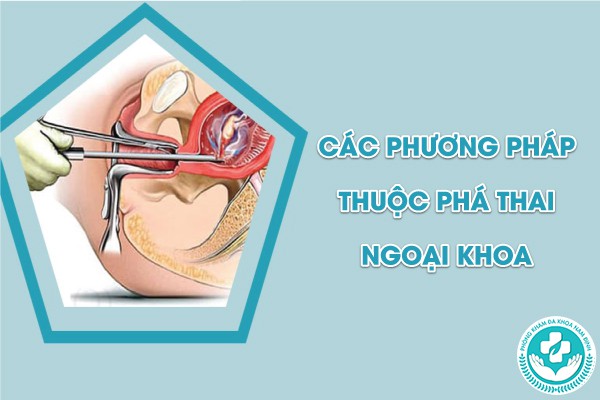 phá thai ngoại khoa là gì