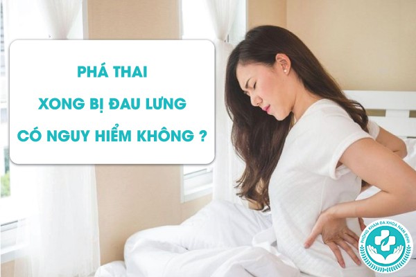 phá thai xong bị đau lưng