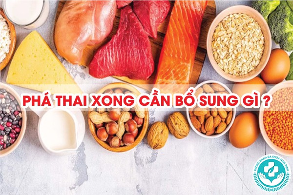 phá thai xong cần bổ sung gì