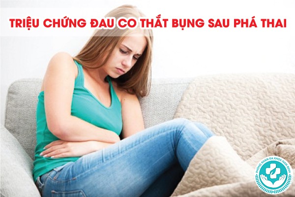 phá thai xong có triệu chứng gì