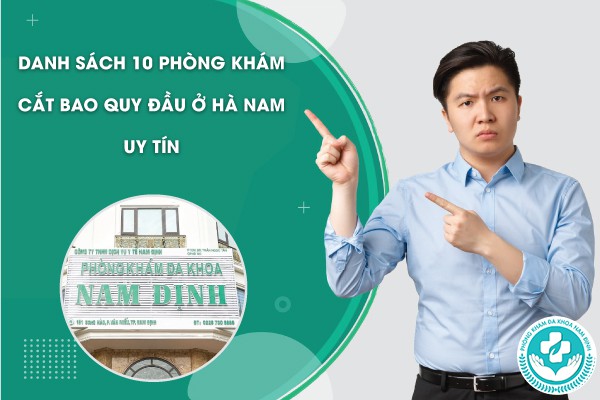 Phòng khám cắt bao quy đầu ở Hà Nam