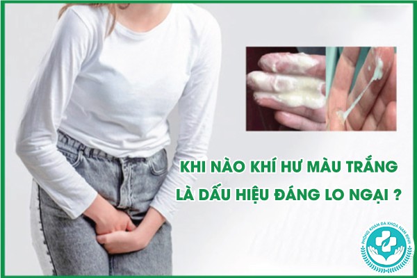 ra nhiều khí hư màu trắng là hiện tượng gì