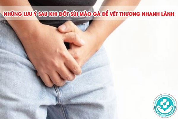 sau khi đốt sùi mào gà bị chảy máu