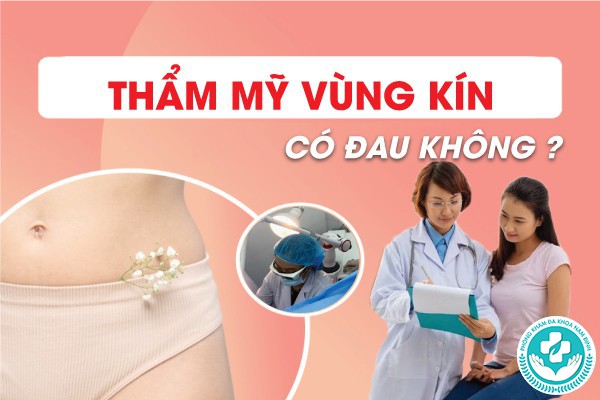 thẩm mỹ vùng kín có đau không